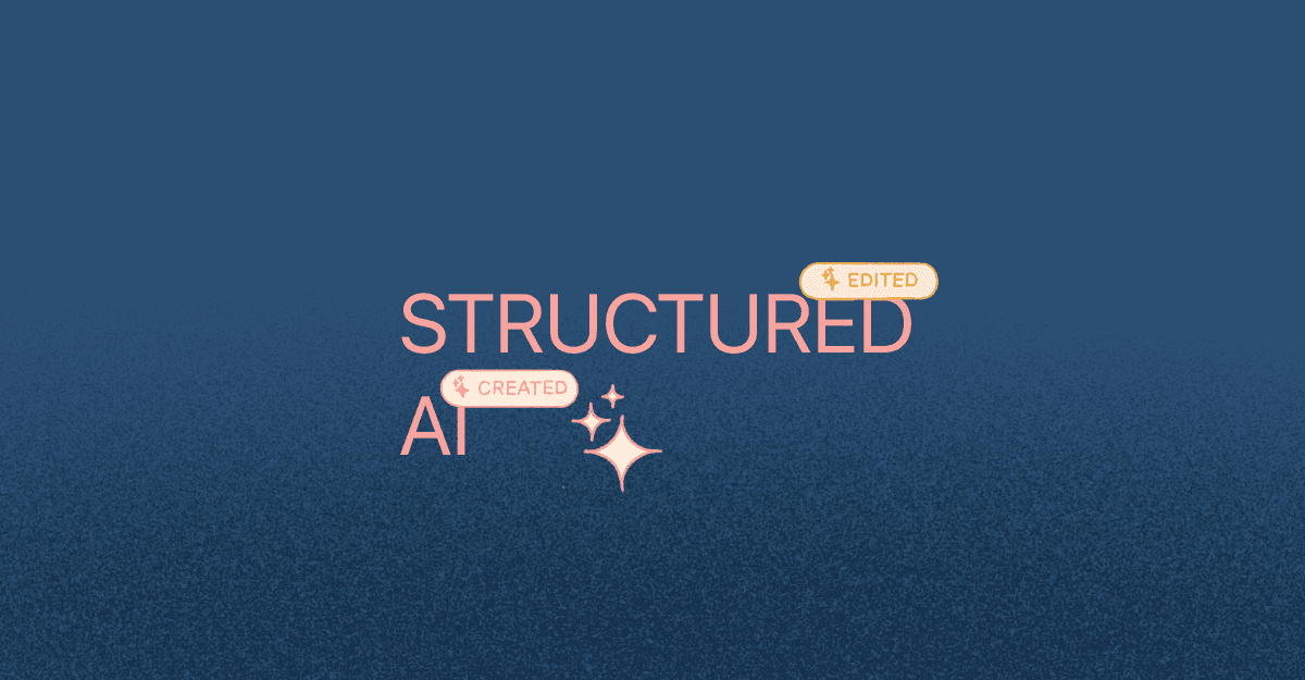 The NEW Structured AI — Structured